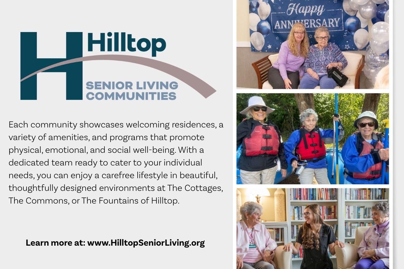 Hilltop's Senior Living communities provide aging adults with premiere assisted living and opportunities for connection.